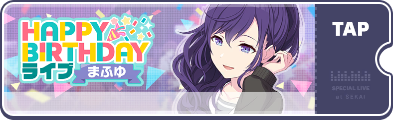 Mafuyu's Birthday Show 2022