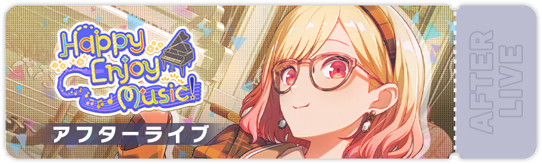 Happy Enjoy Music! After Show